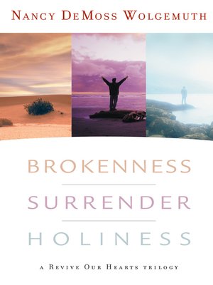cover image of Brokenness, Surrender, Holiness